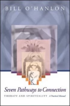 Pathways to Spirituality by Bill O hanlon Hardback