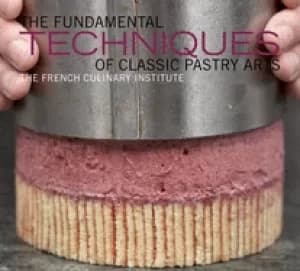 fundamental techniques of classic pastry arts