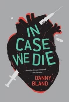 In Case We Die by Danny Bland Hardback