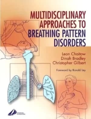 Multidisciplinary approaches to breathing pattern disorders by Leon Chaitow