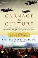 Carnage and Culture by Victor Davis Hanson