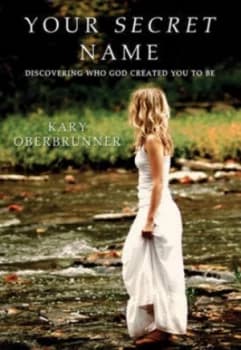 Your Secret Name by Kary Oberbrunner Paperback