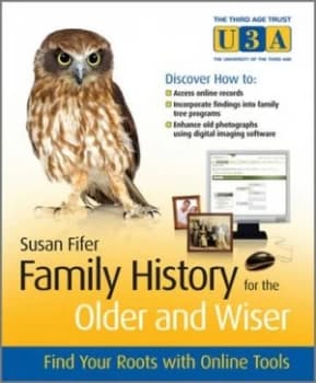 Family History for the Older and Wiser by Susan Fifer Book