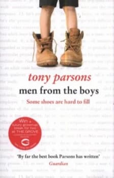 Men from the Boys by Tony Parsons Paperback