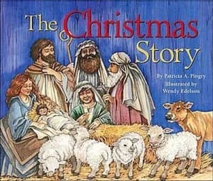 The Christmas Story by Patricia a Pingry Book