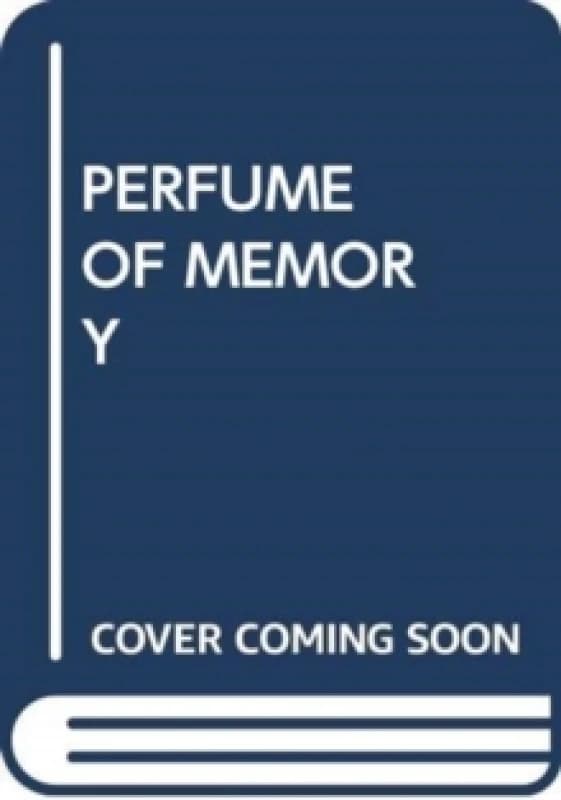PERFUME OF MEMORY. Paperback. By SCHOLASTIC Books
