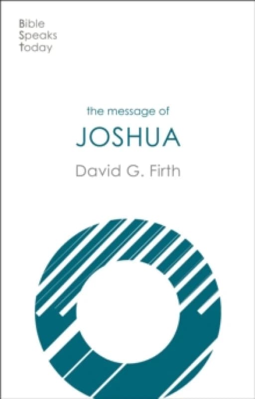 The Message of Joshua : Promise And People Paperback / softback