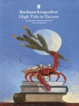 High Tide in Tucson by Barbara Kingsolver Book