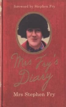 Mrs Frys Diary by Mrs Stephen Fry Hardback