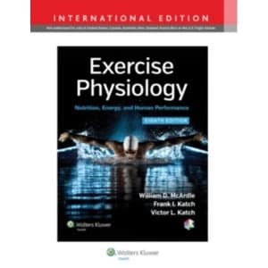 Exercise Physiology : Nutrition, Energy, and Human Performance