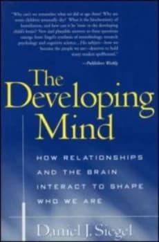 The Developing Mind by Daniel J. Siegel Book