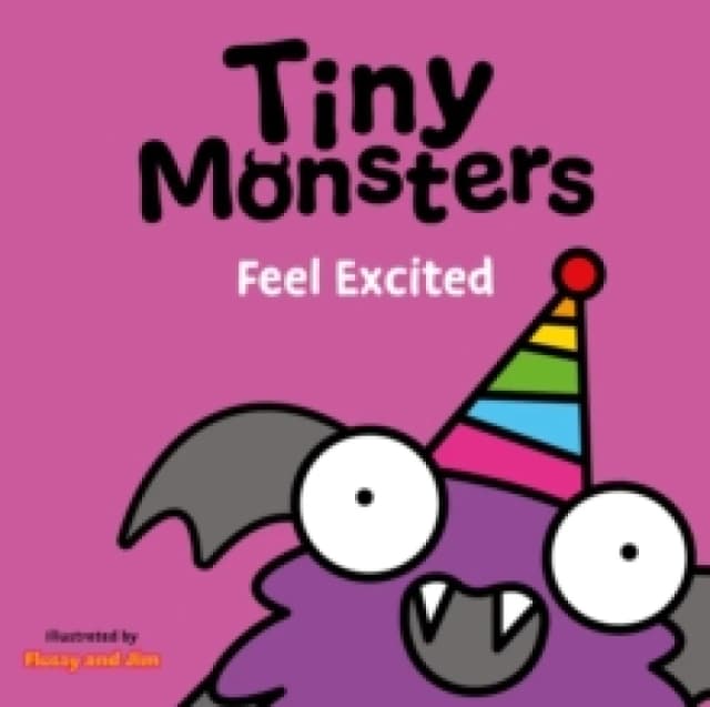 Tiny Monsters Feel Excited Board book