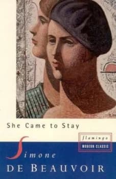 She Came to Stay by Simone De Beauvoir Paperback