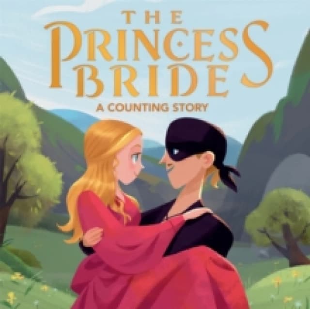The Princess Bride : A Counting Story Board book