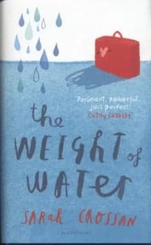 The Weight of Water by Sarah Crossan Hardback