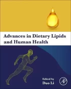 Advances in Dietary Lipids and Human Health by Duo Li