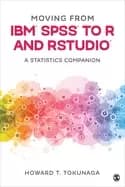 moving from ibmr spssr to r and rstudior a statistics companion
