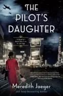 pilots daughter a novel