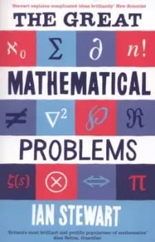 The great mathematical problems by Professor Ian Stewart