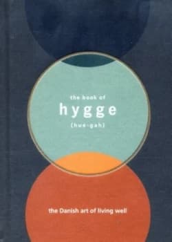 The Book of Hygge by Louisa Thomsen Brits Hardback