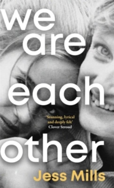 We Are Each Other Hardback