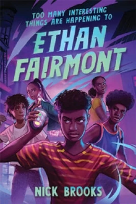 Too Many Interesting Things Are Happening to Ethan Fairmont Paperback / softback