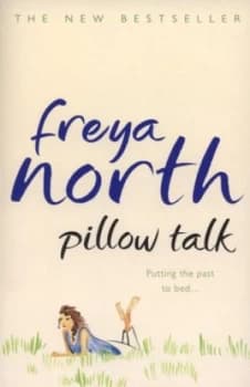 Pillow Talk by Freya North Paperback