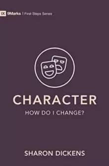 Character - How Do I Change?