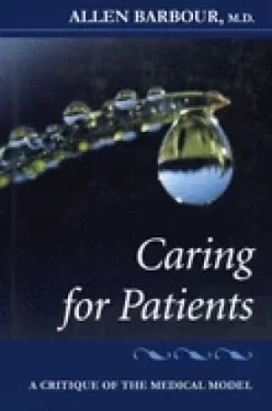 caring for patients a critique of the medical model