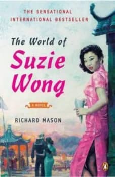 The World of Suzie Wong by Richard Mason Paperback