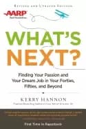 whats next updated finding your passion and your dream job in your forties