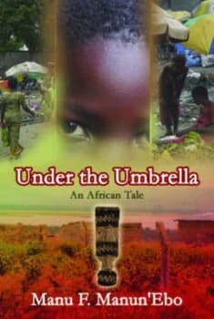 Under the Umbrella by Manu F Manunebo Paperback