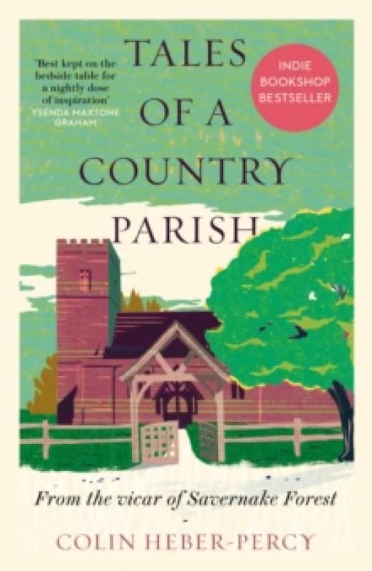Tales of a Country Parish : From the vicar of Savernake Forest Paperback / softback