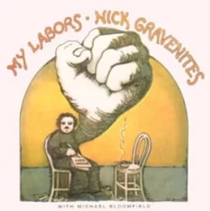 My Labors by Nick Gravenites With Mike Bloomfield CD Album