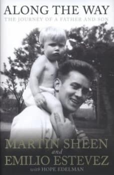 Along the Way by Martin Sheen Hardback