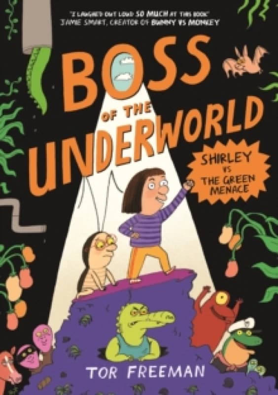 Boss of the Underworld: Shirley vs the Green Menace : Book 1 Paperback / softback