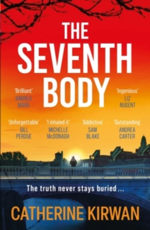 The Seventh Body : The unputdownable thriller from the IRISH TIMES bestselling author Paperback / softback