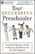 your successful preschooler ten skills children need to become confident an