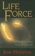 life force the psycho historical recovery of the self