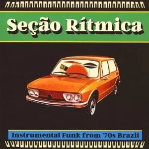 Secao Ritmica - Instrumental Funk 70s Brazil Vinyl