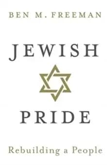 Jewish Pride : Rebuilding a People
