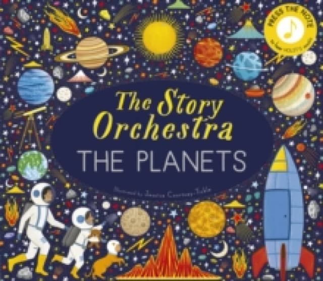 The Story Orchestra: The Planets : Press the note to hear Holst's music Volume 8 Hardback