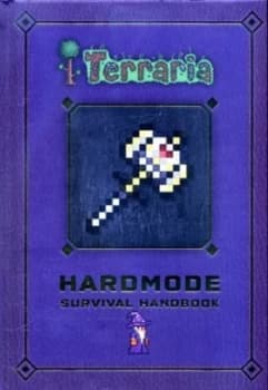 Terraria. Hardmode Survival Handbook by Daniel Roy Hardback