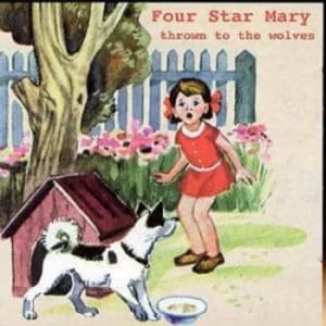 Thrown to the Wolves by Four Star Mary CD Album