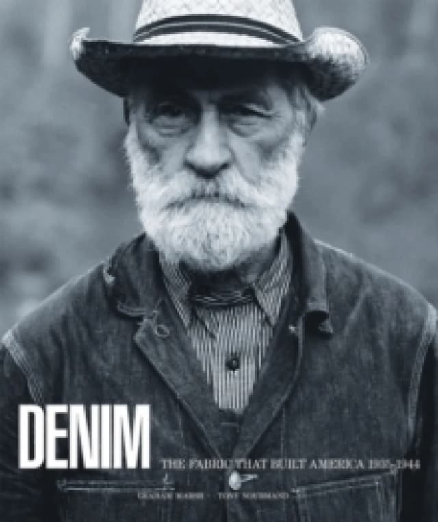 Denim : The Fabric That Built America Hardback