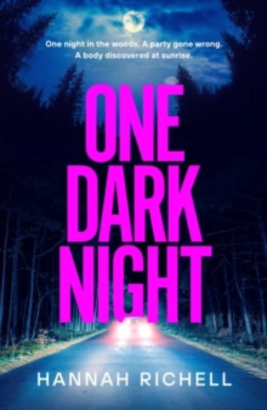 One Dark Night : the spine-tingling thriller from the Richard and Judy book club author of The Search Party Hardback