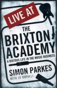 Live at the Brixton Academy by Js Rafaeli Paperback