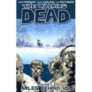 The Walking Dead Volume 2 Miles Behind Us