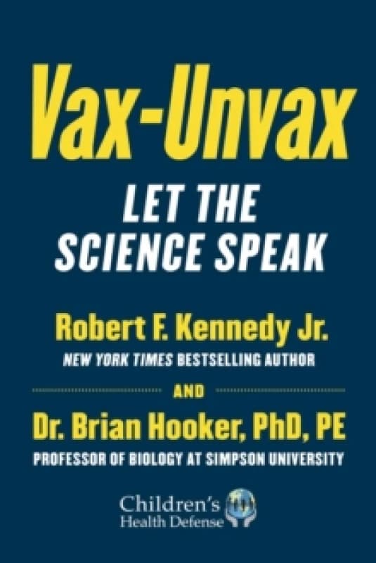 Vax-Unvax : Let the Science Speak Hardback