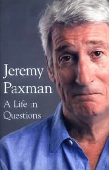 A Life in Questions by Jeremy Paxman Hardback